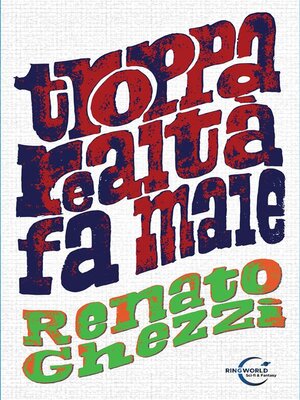 cover image of Troppa realtà fa male